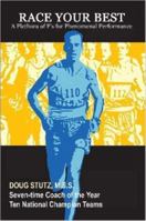 Race Your Best: A Plethora of P's for Phenomenal Performance 141169659X Book Cover