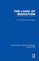 The Logic Of Education 0415689457 Book Cover