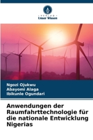 Anwendungen der Raumfahrttechnologie für die nationale Entwicklung Nigerias (German Edition) 6208494176 Book Cover
