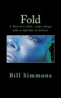 Fold: A Warriors Tale 1482735644 Book Cover