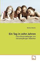 Ein Tag in zehn Jahren 363924642X Book Cover