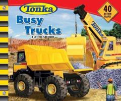 Tonka Busy Trucks (Tonka Giant Flap Book) 0794411479 Book Cover