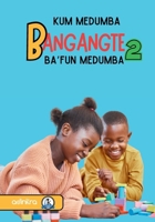 Baganté 2: Bafun Medumba (Bamileke Languages Edition) B0GT6M1GQ4 Book Cover