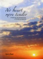 No Heart More Tender 085412828X Book Cover