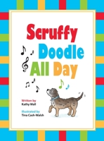 Scruffy Doodle All Day 0997100117 Book Cover