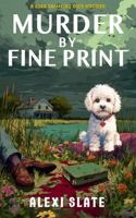 Murder by Fine Print: A Completely Unputdownable Antique Shop Cozy Mystery (A Cora Chambers Cozy Mystery) 1942532458 Book Cover