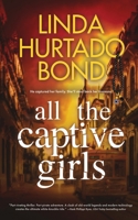 All the Captive Girls B0DVC3LCBL Book Cover