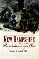 New Hampshire and the Revolutionary War (Military) 1626190992 Book Cover