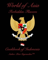 World of Asia "Indonesia": Indonesia B0C9LB6C4Q Book Cover