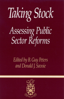 Taking Stock: Assessing Public Sector Reforms (Governance and Public Management) 077351743X Book Cover