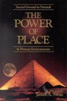 The Power of Place: Sacred Ground in Natural & Human Environments 0835606708 Book Cover