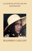 La survie D'une Jeune Haitienne (French Edition) B0DPKLZ2JJ Book Cover