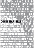 Les Docks Marseille: The Fascinating Reuse of a Historic Building 8831726463 Book Cover