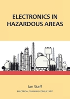 Electronics in Hazardous Areas 1914083911 Book Cover