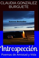 Introspecci�n: Poemas de Amistad y Vida 1535288175 Book Cover