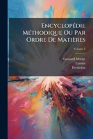Encyclopédie Méthodique Ou Par Ordre De Matières: Dictionnaire De Physiques, Volume 2 1247211665 Book Cover