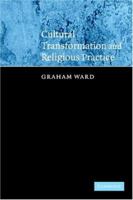 Cultural Transformation and Religious Practice 0521540747 Book Cover