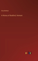 A History of Bradford, Vermont 3385231132 Book Cover