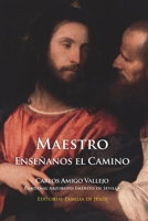 Maestro, enséñanos el camino B087L4TGZ5 Book Cover