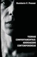 Teorias comportamentais: Abordagens contemporâneas 172709347X Book Cover