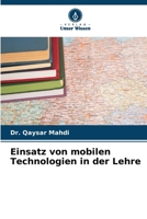 Einsatz von mobilen Technologien in der Lehre (German Edition) 6207906160 Book Cover