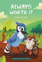 Always Worth It B0DR683BWY Book Cover