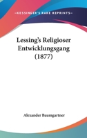 Lessing's Religioser Entwicklungsgang (1877) 1167523695 Book Cover