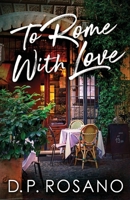 To Rome, With Love 4867479101 Book Cover