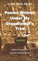 Poems Written Under My Grandfather's Tree B089TWPV4L Book Cover