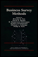 Business Survey Methods (Wiley Series in Probability and Statistics) 0471598526 Book Cover