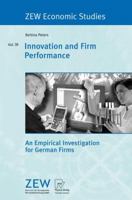 Innovation and Firm Performance: An Empirical Investigation for German Firms 3790820253 Book Cover