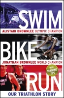 Swim Bike Run 0241965845 Book Cover