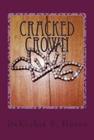Cracked Crown 1484094689 Book Cover