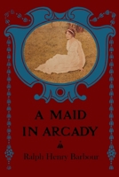 A Maid in Arcady 9356705283 Book Cover