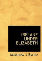 Irelane Under Elizabeth 1016324847 Book Cover