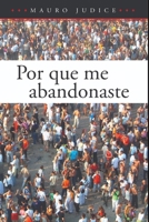 por que me abandonaste B08PJWJZGJ Book Cover