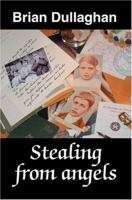 Stealing from angels 0595339573 Book Cover
