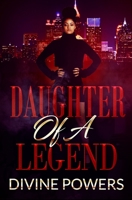 Daughter of a Legend B088BHVNF1 Book Cover