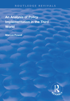 An Analysis of Policy Implementation in the Third World 1138608750 Book Cover
