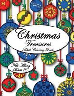 Christmas Treasures: Adult Coloring Book 1539789462 Book Cover