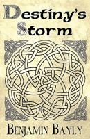 Destiny's Storm 1456010468 Book Cover