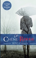 Le Chêne Rouge (La Saga des Searight) (French Edition) B0DXC2HLH1 Book Cover