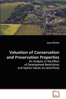 Valuation of Conservation and Preservation Properties 3639078640 Book Cover