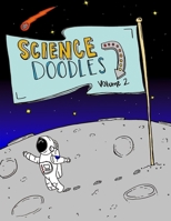 Science Doodles Volume 2: Coloring Book B08GRN9YMZ Book Cover