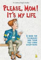 Please Mom It's My Life 8122309372 Book Cover