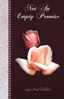 Not an Empty Promise 1449747779 Book Cover