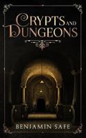 Crypts and Dungeons 1790476887 Book Cover