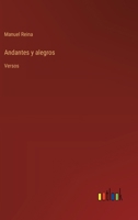 Andantes y alegros: Versos (Spanish Edition) 3368053302 Book Cover