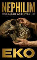 Nephilim: Genesis Experiment (Unsealed Archives) 1971695092 Book Cover
