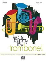 Learn to Play Trombone, Book 1 0739005529 Book Cover